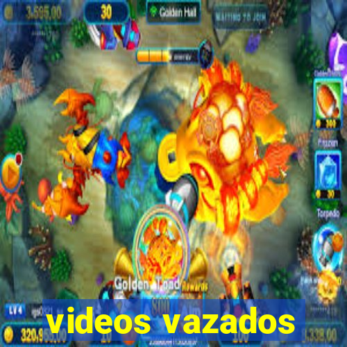 videos vazados